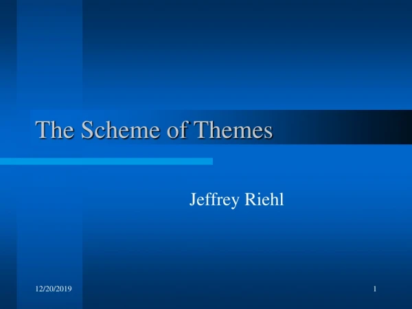 The Scheme of Themes