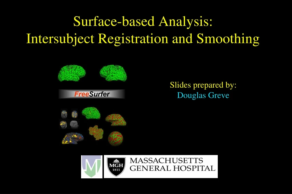 surface based analysis intersubject registration and smoothing