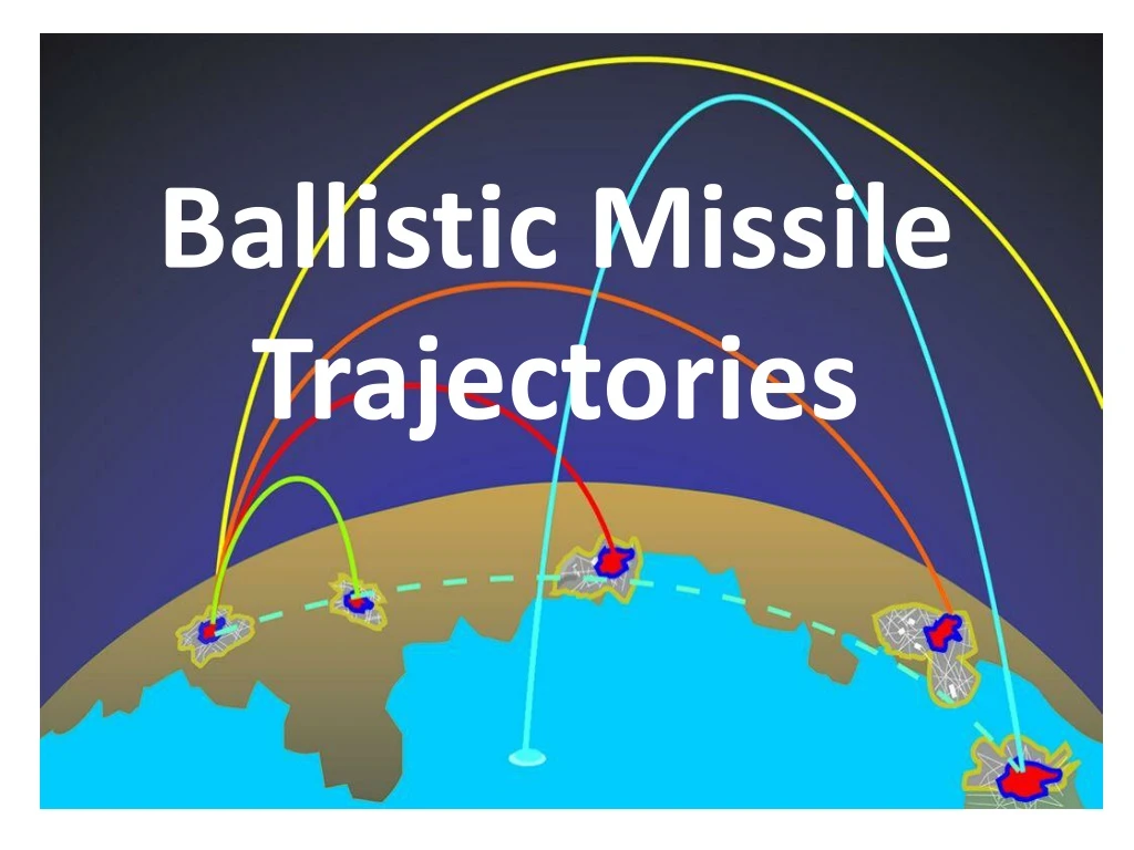 ballistic missile trajectories