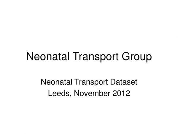 Neonatal Transport Group