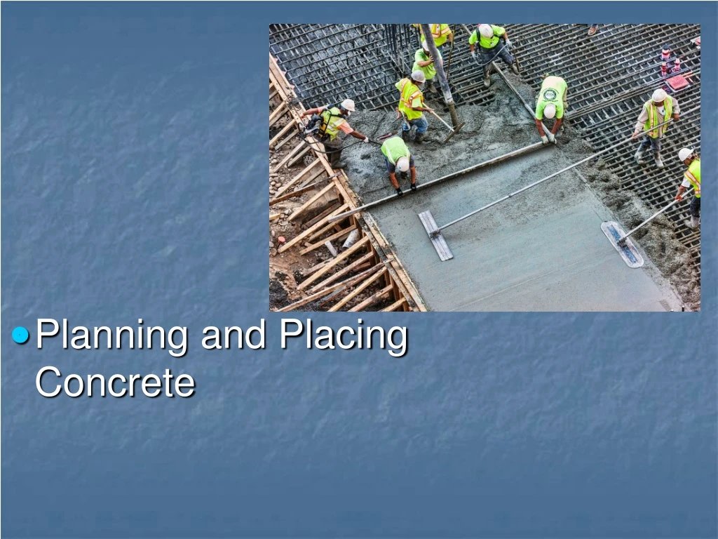 planning and placing concrete