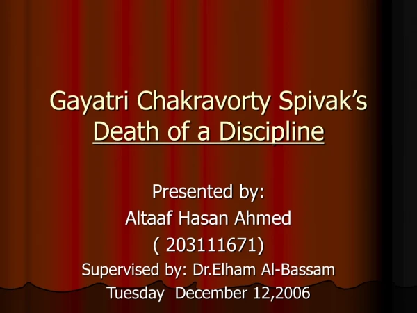 Gayatri Chakravorty Spivak’s  Death of a Discipline