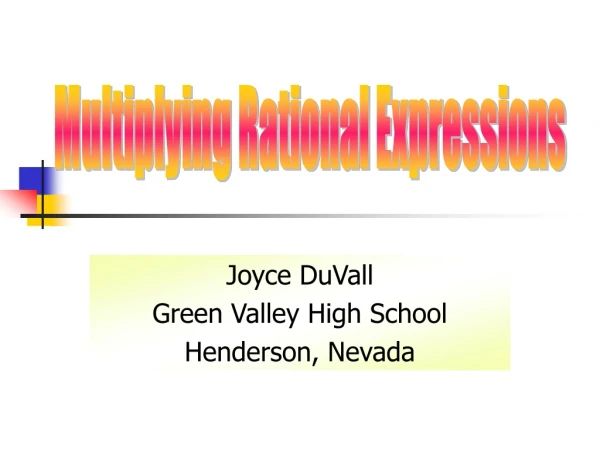Joyce DuVall Green Valley High School Henderson, Nevada