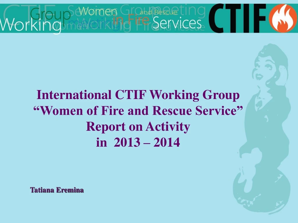 international ctif working group women of fire