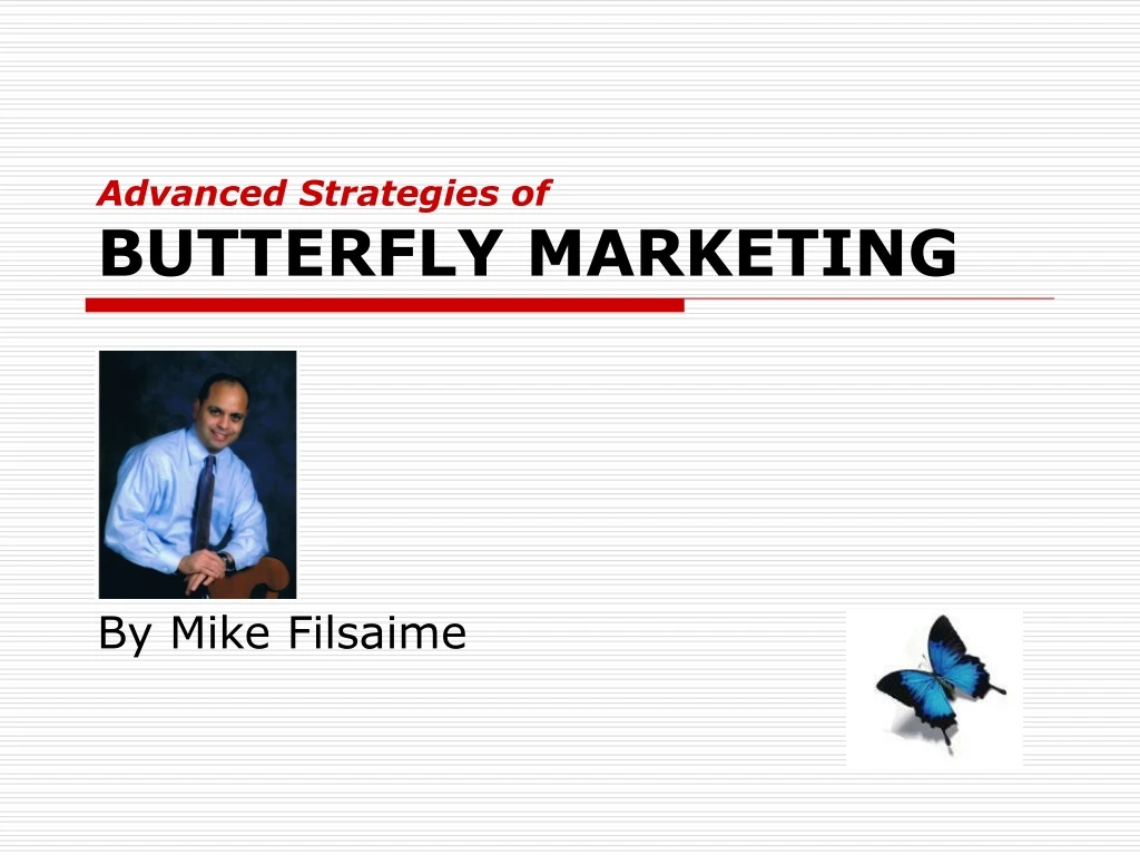 advanced strategies of butterfly marketing