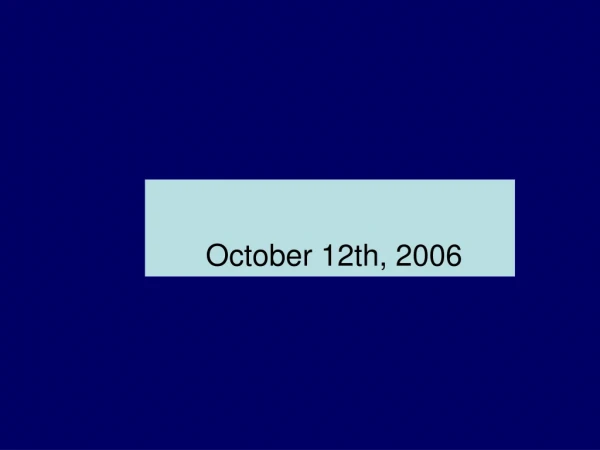 October 12th, 2006