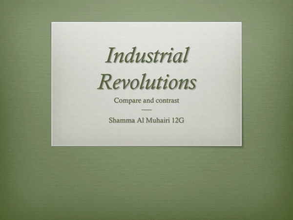 Industrial  Revolutions