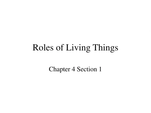 Roles of Living Things