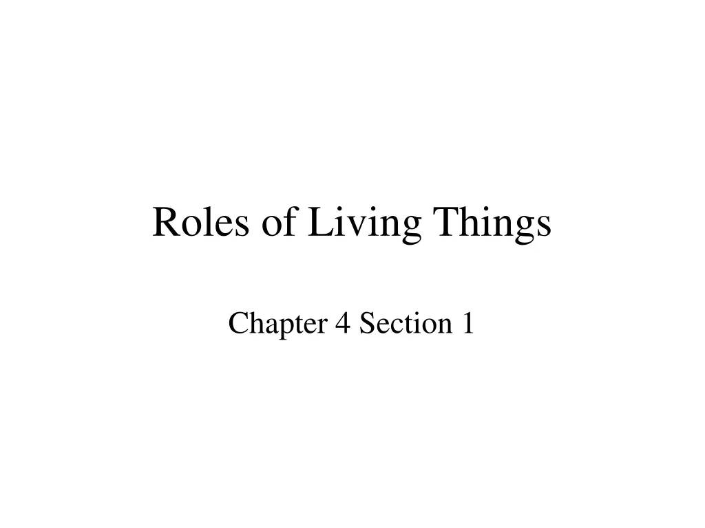 roles of living things