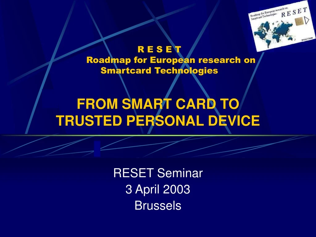 r e s e t roadmap for european research on smartcard technologies