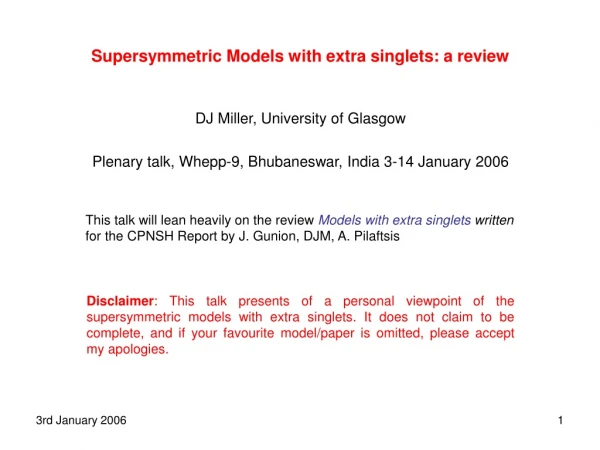 Supersymmetric Models with extra singlets: a review