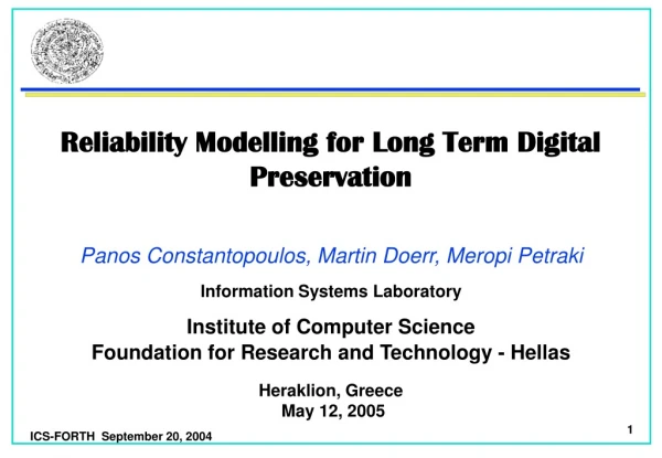 Reliability Modelling for Long Term Digital Preservation