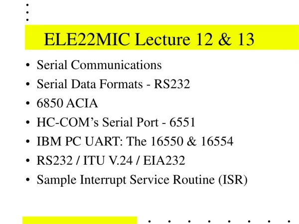 ELE22MIC Lecture 12 &amp; 13