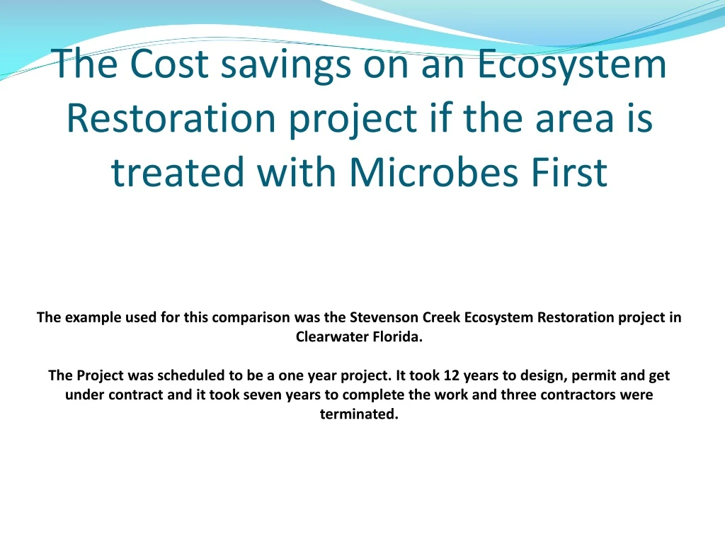 the cost savings on an ecosystem restoration