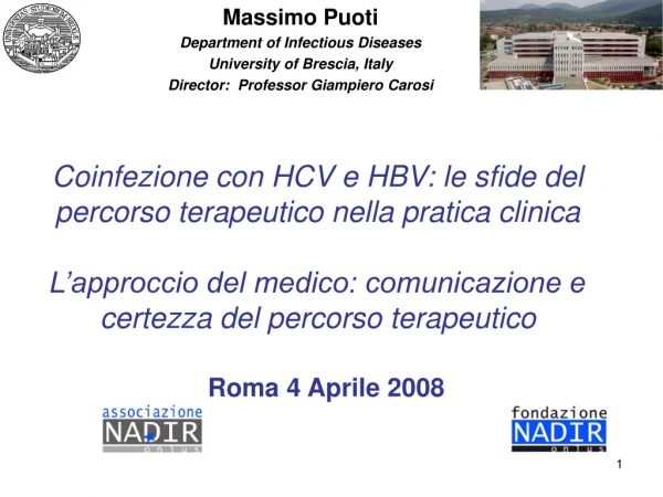 Massimo Puoti Department of Infectious Diseases University of Brescia, Italy