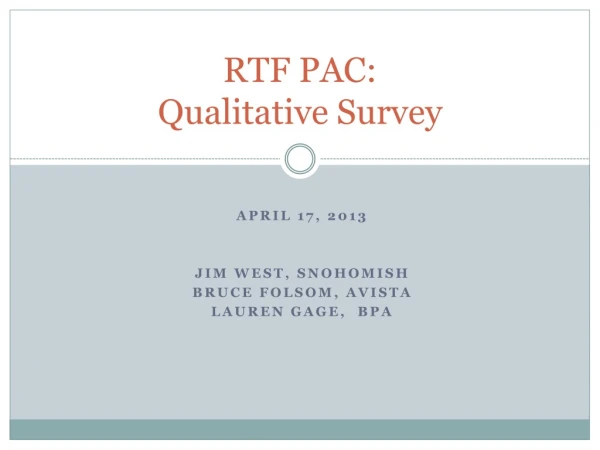 RTF PAC: Qualitative Survey