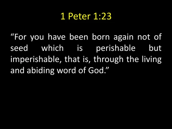 1 Peter 1:23