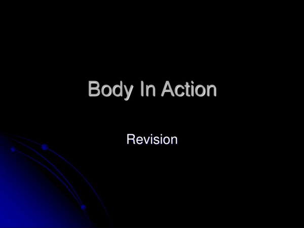 Body In Action