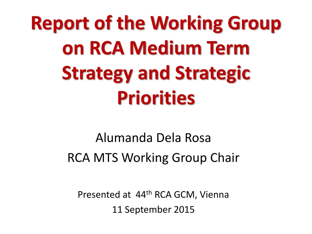 report of the working group on rca medium term strategy and strategic priorities