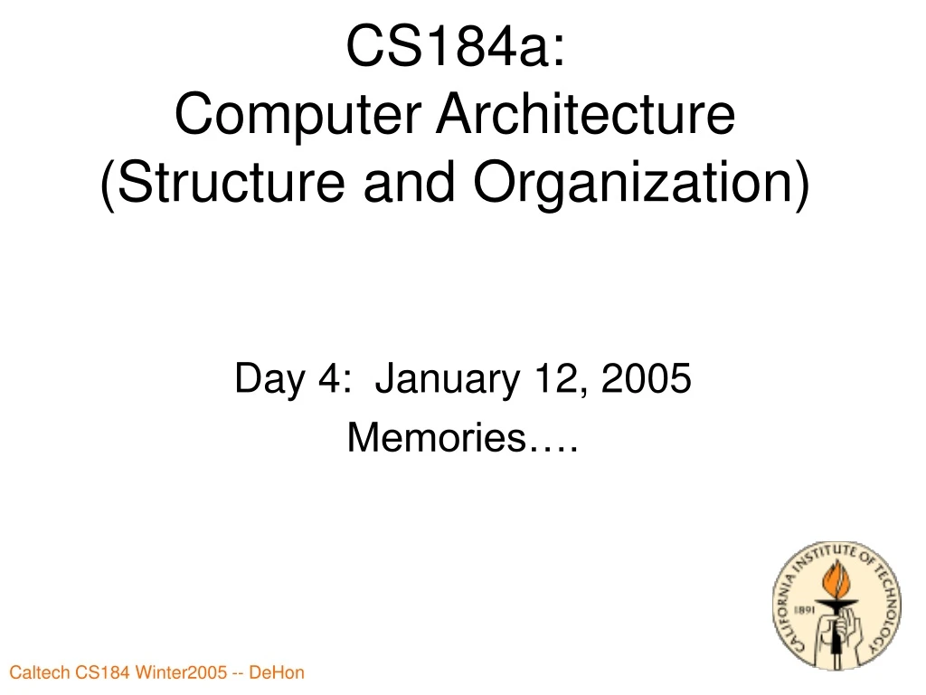 cs184a computer architecture structure and organization