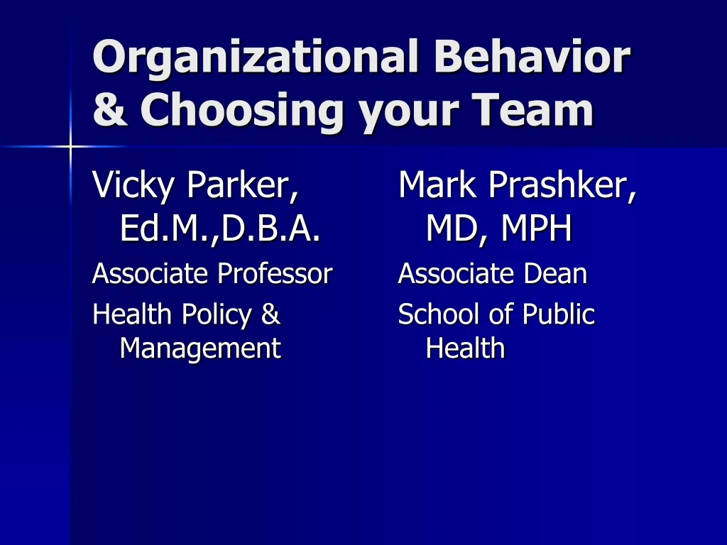 organizational behavior choosing your team