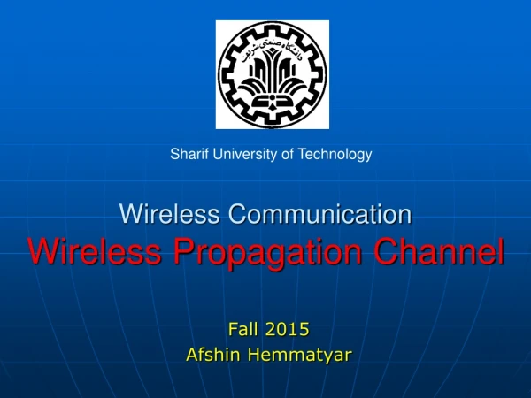 Wireless Communication Wireless Propagation Channel