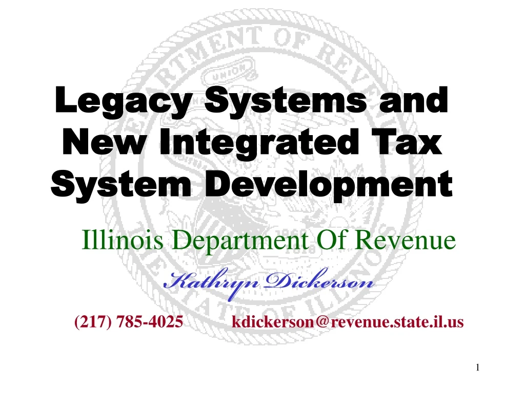 legacy systems and new integrated tax system development