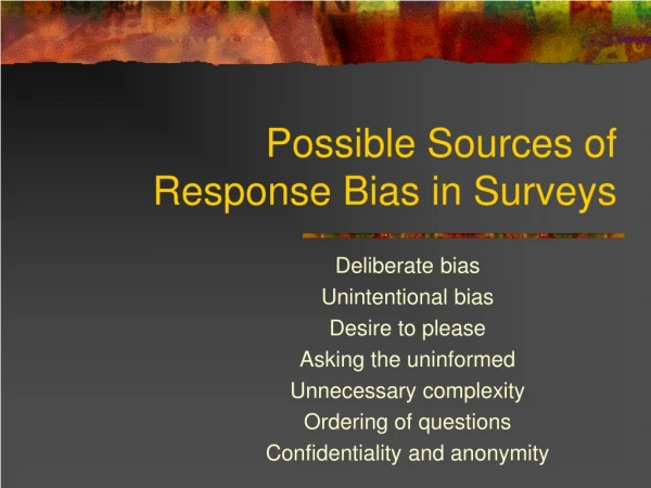 Possible Sources of Response Bias in Surveys