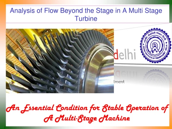 Analysis of Flow Beyond the Stage in A Multi Stage Turbine