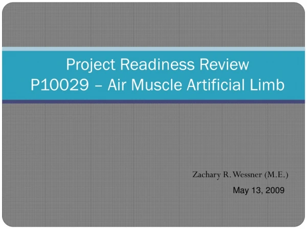 Project Readiness Review P10029 – Air Muscle Artificial Limb