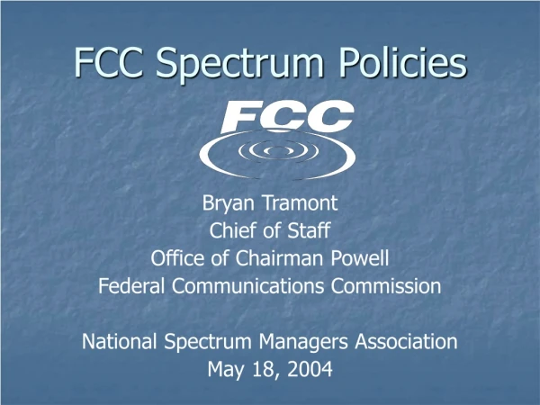 FCC Spectrum Policies