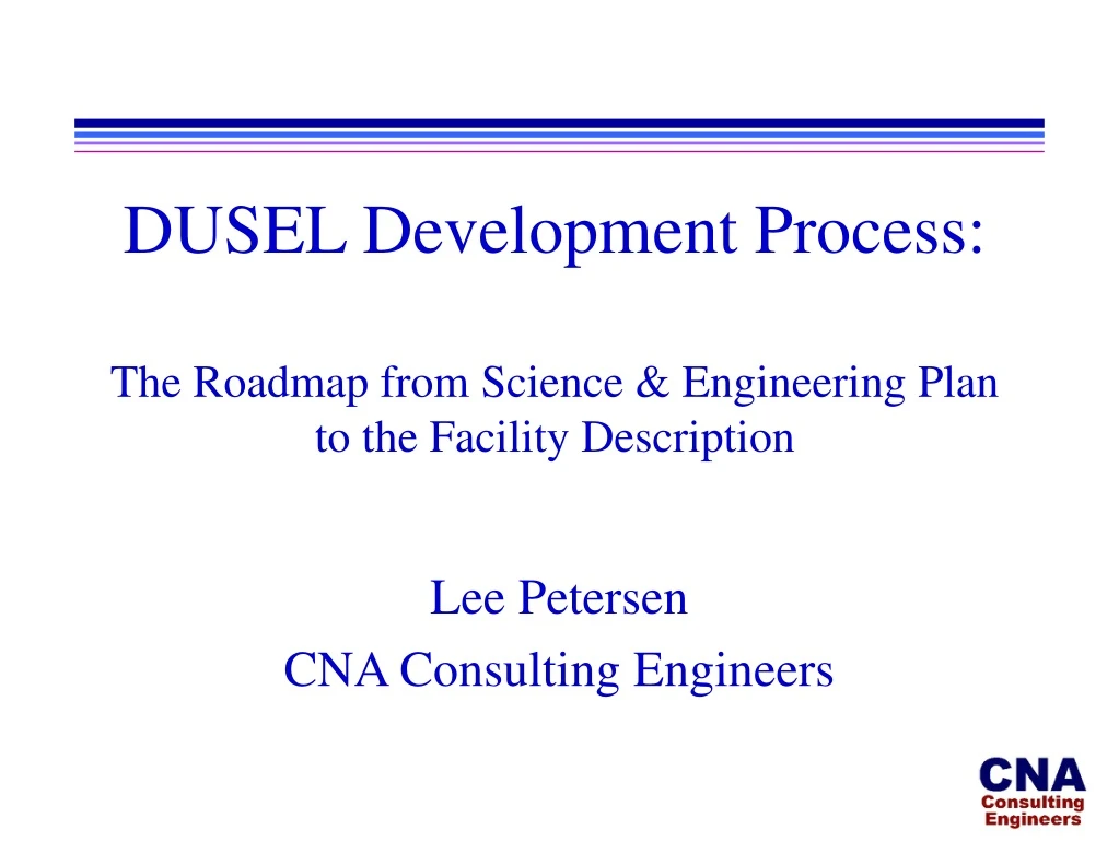 dusel development process the roadmap from science engineering plan to the facility description