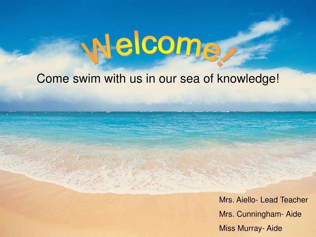 come swim with us in our sea of knowledge