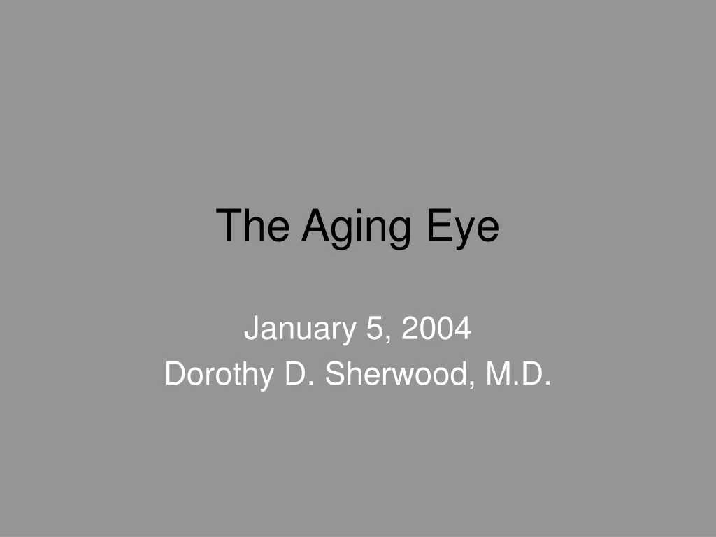 the aging eye