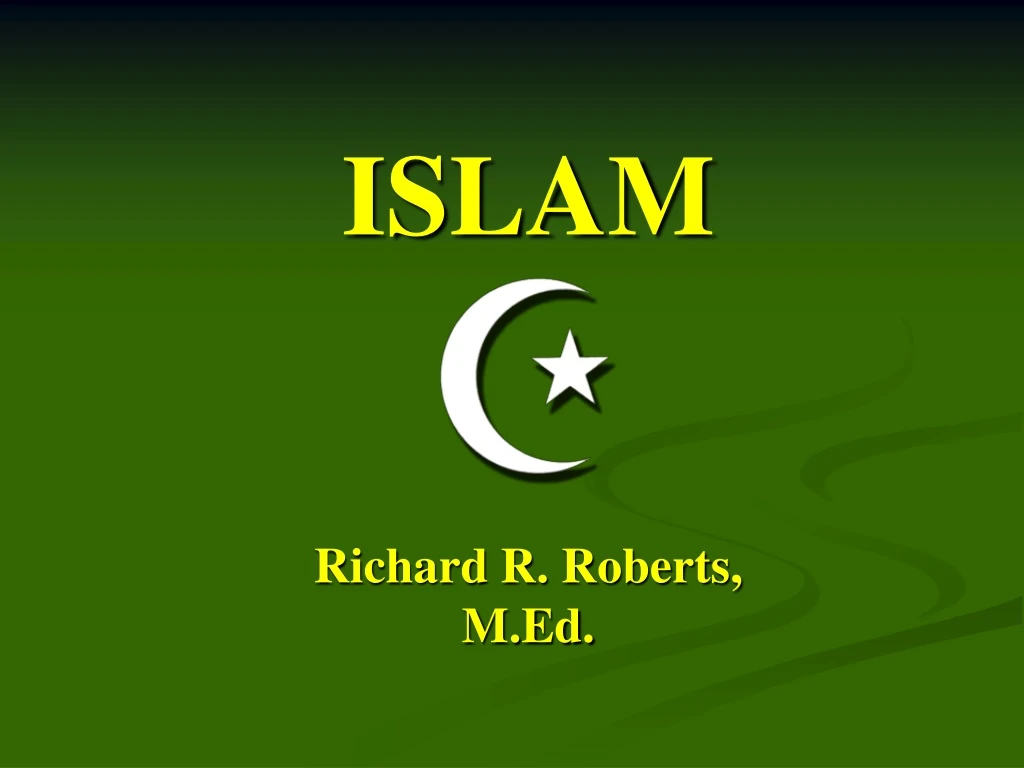 islam richard r roberts m ed