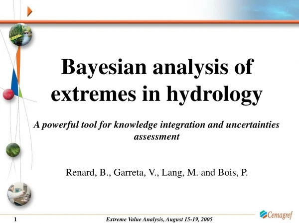 Bayesian analysis of extremes in hydrology