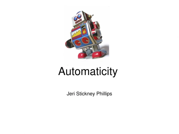 Automaticity