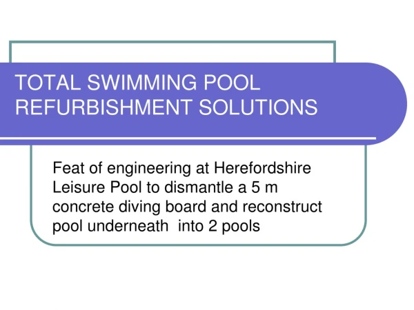 TOTAL SWIMMING POOL REFURBISHMENT SOLUTIONS