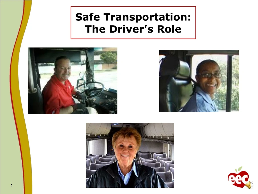 safe transportation the driver s role