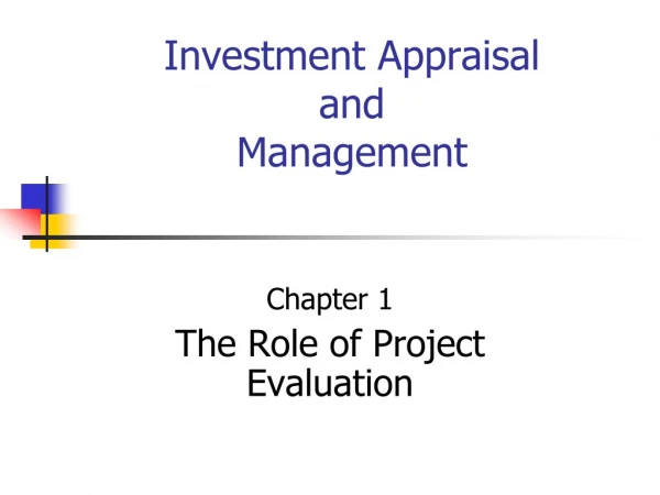 Investment Appraisal  and  Management