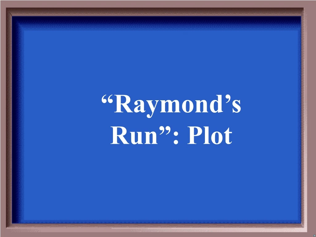 raymond s run plot