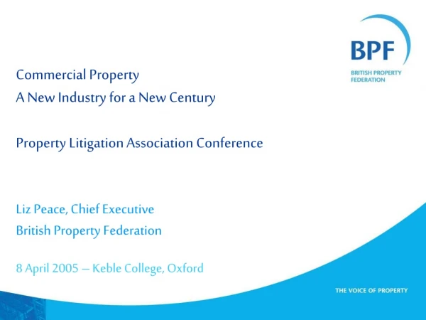 Commercial Property  A New Industry for a New Century Property Litigation Association Conference