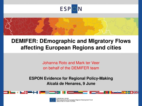 DEMIFER: DEmographic and MIgratory Flows affecting European Regions and cities