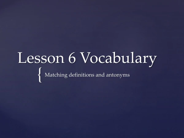 Lesson 6 Vocabulary
