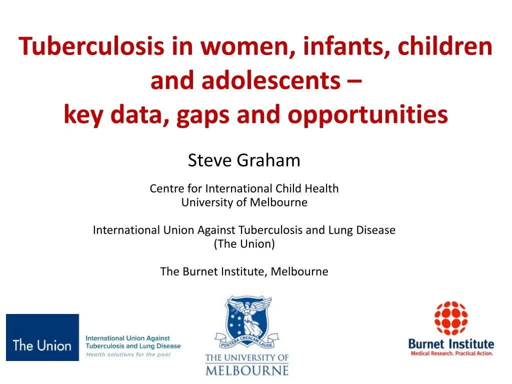 tuberculosis in women infants children and adolescents key data gaps and opportunities