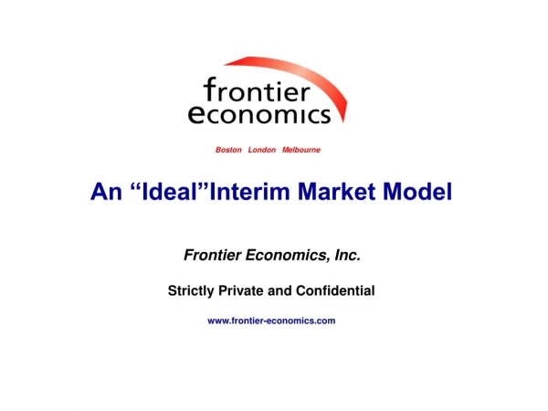 An “Ideal”Interim Market Model