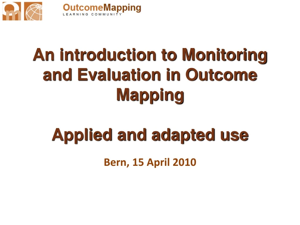 an introduction to monitoring and evaluation in outcome mapping applied and adapted use