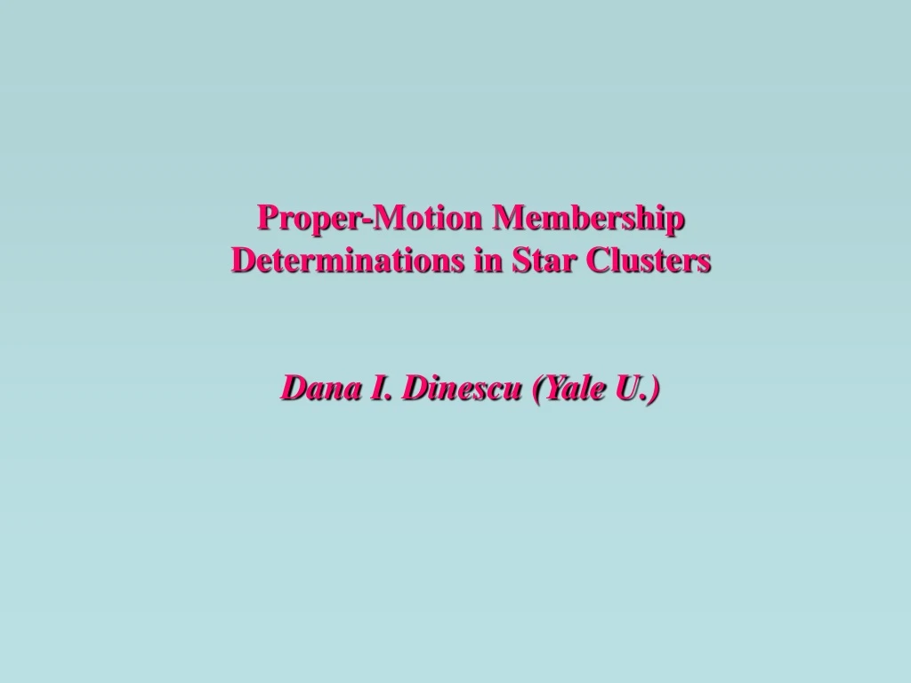 proper motion membership determinations in star