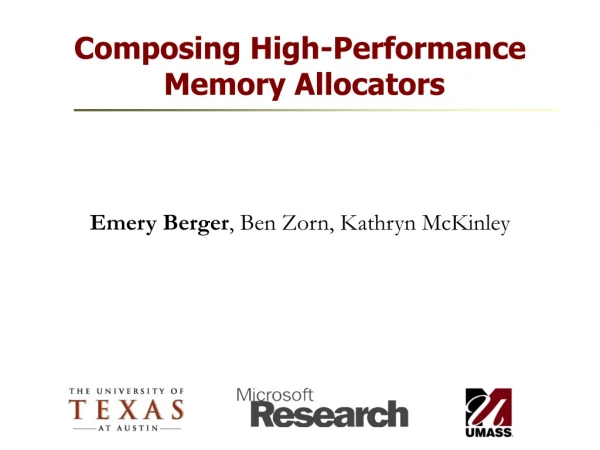 Composing High-Performance  Memory Allocators