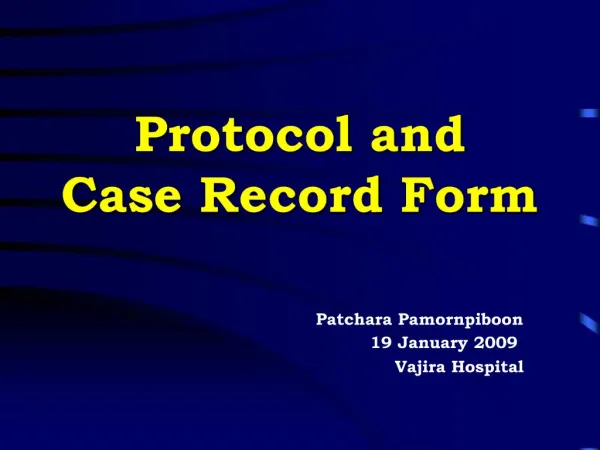 Protocol and Case Record Form